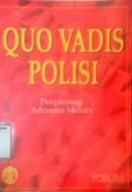Quo Vadis Polisi