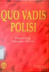 Quo Vadis Polisi