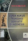 Aspek Hukum Transakasi Derivatif di Indonesia