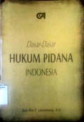 Dasar- Dasar Hukum Pidana Indonesia